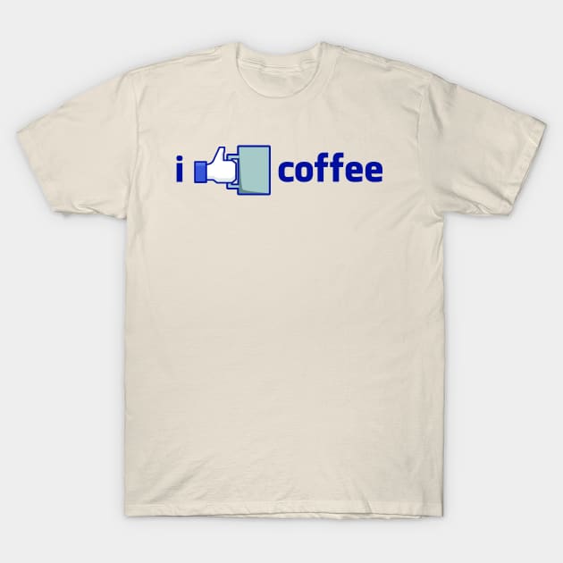 I like coffee T-Shirt by drummingco